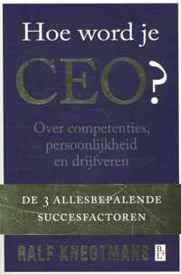 Hoe word je CEO? - Ralf Knegtmans - Paperback (9789461561503)