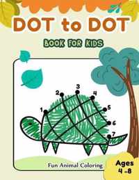 Dot to Dot Books for Kids Ages 4-8 Fun Animal Coloring: CUTE TURETLE Dot to Dot Books for Kids Ages 4-8 Fun Animal Coloring