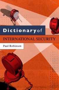 Dictionary of International Security