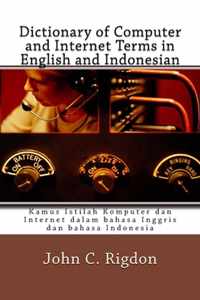 Dictionary of Computer and Internet Terms in English and Indonesian