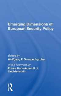 Emerging Dimensions Of European Security Policy