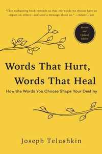 Words That Hurt, Words That Heal, Revised Edition