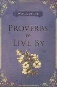 Proverbs to live by