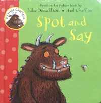 My first Gruffalo: Spot and say