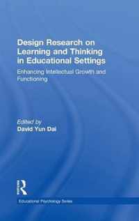 Design Research on Learning and Thinking in Educational Settings