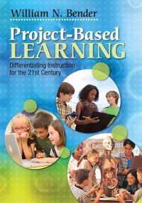 Project-Based Learning: Differentiating Instruction for the 21st Century