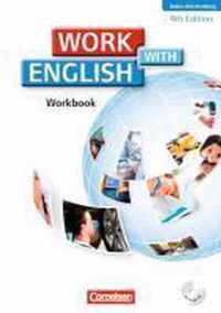 Work with English A2-B1. Workbook mit CD. Baden-Württemberg