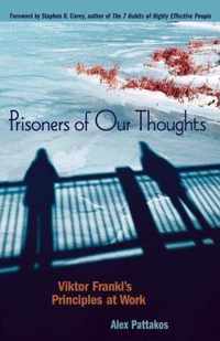 Prisoners of Our Thoughts