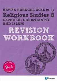 Pearson REVISE Edexcel GCSE (9-1) Religious Studies, Catholic Christianity & Islam Revision Workbook