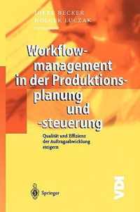 Workflowmanagement in Der Produktionsplanung Und -Steuerung