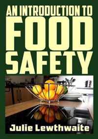 An Introduction to Food Safety