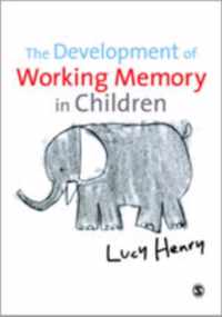 The Development of Working Memory in Children