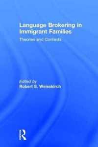 Language Brokering in Immigrant Families