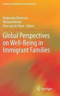 Global Perspectives On Well-Being In Immigrant Families