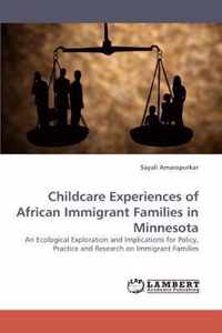Childcare Experiences of African Immigrant Families in Minnesota