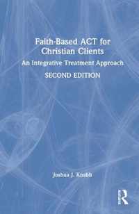 Faith-Based ACT for Christian Clients