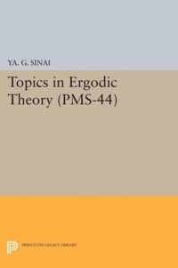 Topics in Ergodic Theory (PMS-44)