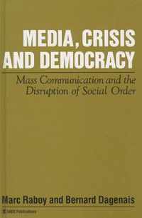 Media, Crisis and Democracy
