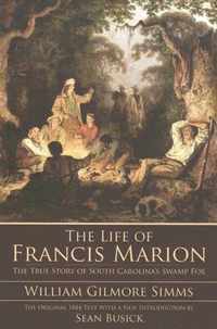 The Life of Francis Marion