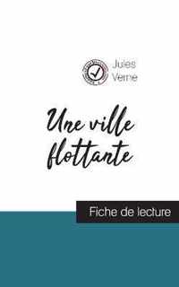 Une ville flottante de Jules Verne (fiche de lecture et analyse complete de l'oeuvre)