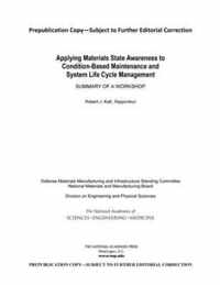 Applying Materials State Awareness to Condition-Based Maintenance and System Life Cycle Management