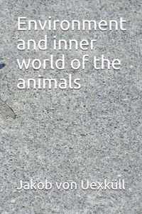 Environment and inner world of the animals