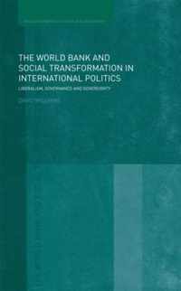 The World Bank and Social Transformation in International Politics