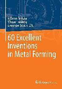 60 Excellent Inventions in Metal Forming