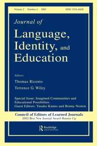 Imagined Communities and Educational Possibilities: A Special Issue of the Journal of Language, Identity, and Education