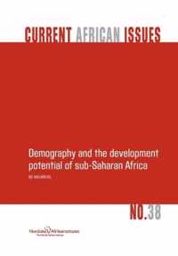 Demography and the Development Potential of Sub-Saharan Africa