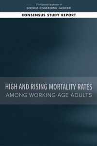 High and Rising Mortality Rates Among Working-Age Adults