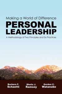 Making a World of Difference. Personal Leadership