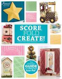 Score, Fold, Create!