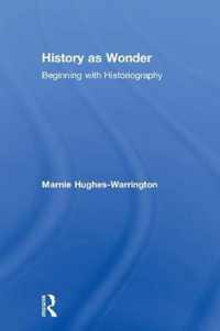 History as Wonder