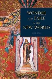 Wonder And Exile In The New World