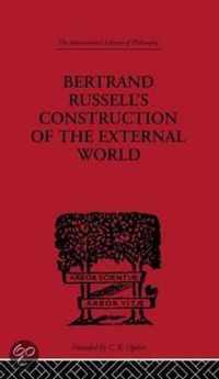 Bertrand Russell's Construction of the External World