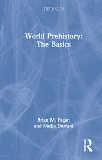 World Prehistory: The Basics