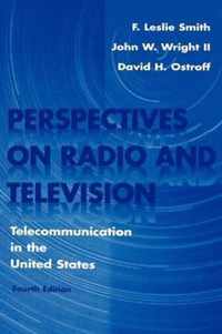 Perspectives on Radio and Television