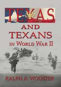 Texas and Texans in World War II