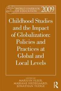 World Yearbook of Education 2009: Childhood Studies and the Impact of Globalization