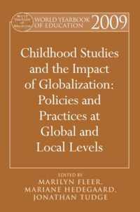 World Yearbook of Education 2009: Childhood Studies and the Impact of Globalization