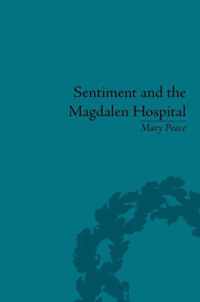 Changing Sentiments and the Magdalen Hospital