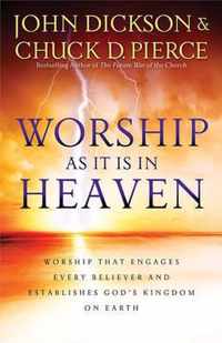 Worship as It Is in Heaven