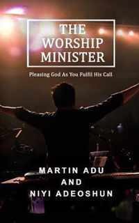 The Worship Minister