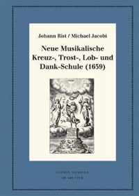 Neue Musikalische Kreuz-, Trost-, Lob- und Dank-Schule (1659)