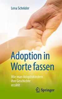 Adoption in Worte Fassen