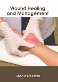 Wound Healing and Management