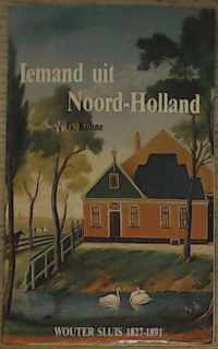 Iemand uit noord-holland wouter sluis