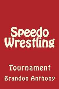 Speedo Wrestling