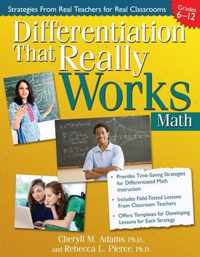 Differentiation That Really Works: Math, Grades 6-12